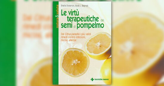 Il primo incontro con i Semi di Pompelmo
