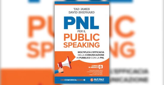 Il segreto dei formatori - Estratto da "PNL per il Public Speaking"