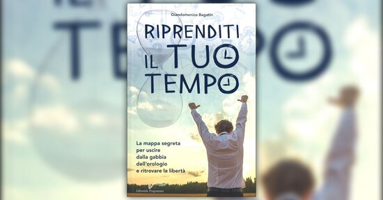 Il segreto dell'energia - Estratto da "Riprenditi il Tuo Tempo"