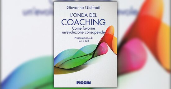 Il senso delle esperienze - Estratto dal libro "L'Onda del Coaching"