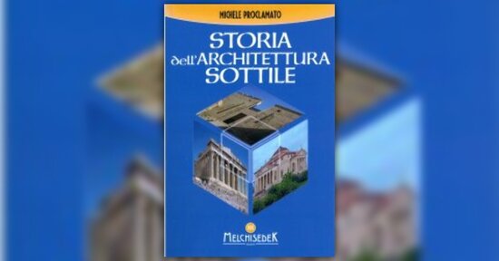 Il simbolo per capire il passato - Estratto da "Storia dell'Architettura Sottile"