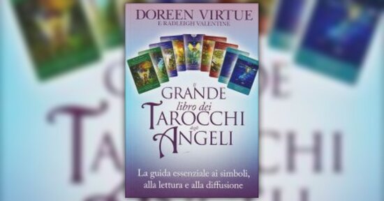 Il Viaggio del Sognatore - Estratto da "Il Grande Libro dei Tarocchi degli Angeli"