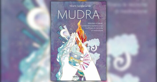 In che modo possono esserti utili - Estratto dal libro "Mudra"