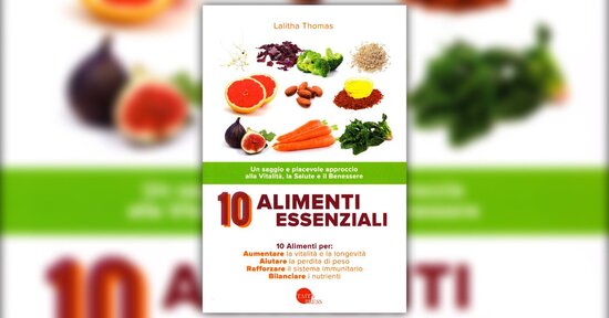 Introduzione - 10 Alimenti Essenziali - Libro di Lalitha Thomas