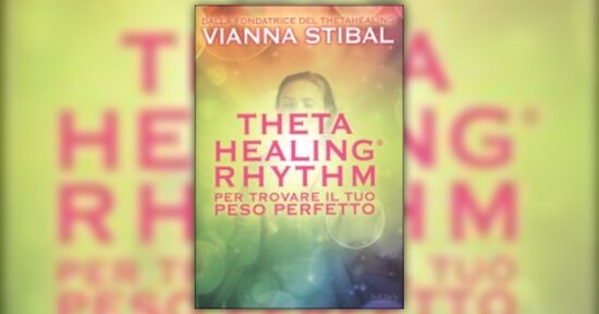 Introduzione al libro "Theta Healing Rhythm" di Vianna Stibal