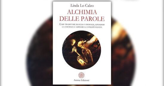 Introduzione - Alchimia delle Parole - Libro di Linda Lo Calzo