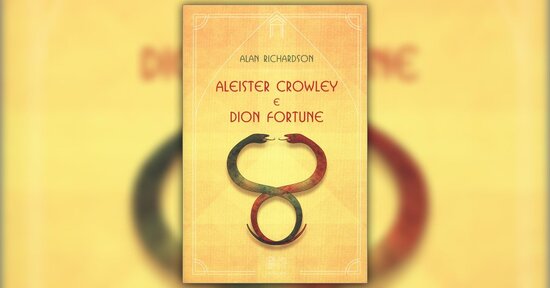 Introduzione "Aleister Crowley e Dion Fortune" libro di Alan Richardson