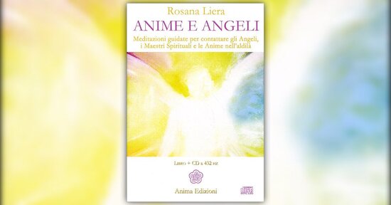 Introduzione - Anime e Angeli - Libro di Rosana Liera