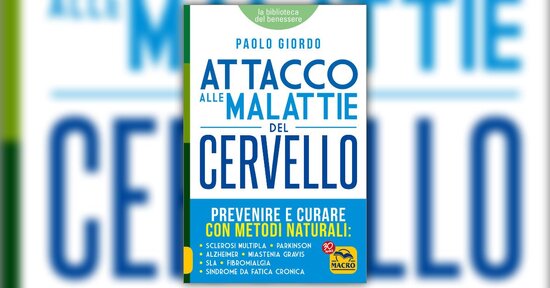 Introduzione - Attacco alle Malattie del Cervello - Libro di Paolo Giordo