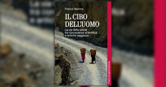 Introduzione di "Il Cibo dell'Uomo" libro di Franco Berrino