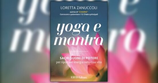 Introduzione di "Yoga e Mantra"