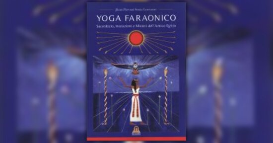 Introduzione di "Yoga Faraonico"