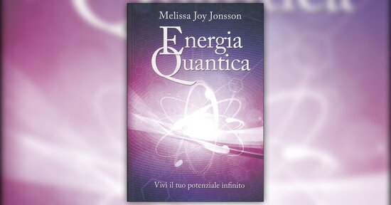 Introduzione - Energia Quantica - Libro di Melissa Joy Jonsson