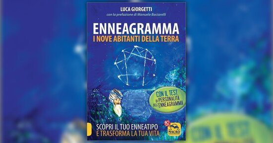 Introduzione - Enneagramma: i Nove Abitanti della Terra - Libro di Luca Giorgetti