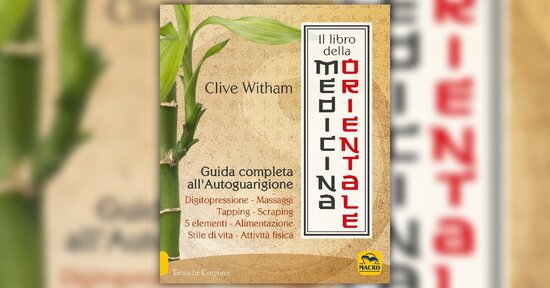 Introduzione - Estratto da "Il Libro della Medicina Orientale"