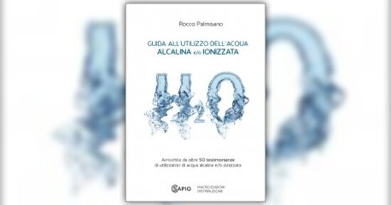 Introduzione - Estratto dal libro "Guida all'Utilizzo dell'Acqua Alcalina e/o Ionizzata"