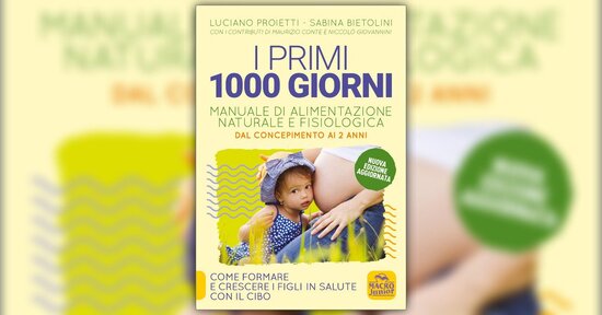 Introduzione - I Primi 1000 Giorni - Libro di Luciano Proietti, Sabina Bietolini