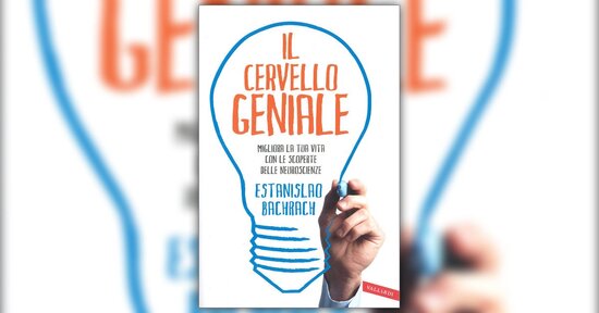 Introduzione - Il Cervello Geniale - Libro di Estanislao Bachrach