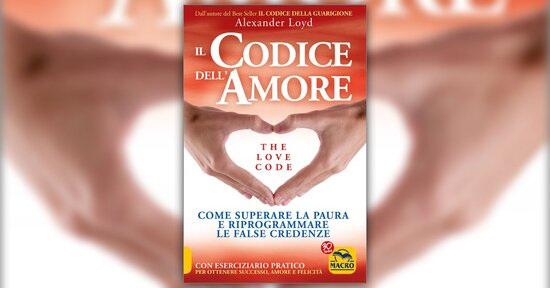 Introduzione - Il Codice dell’Amore - Libro di Alexander Loyd