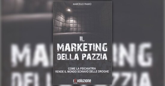 Introduzione - Il Marketing della Pazzia - Libro di Marcello Pamio