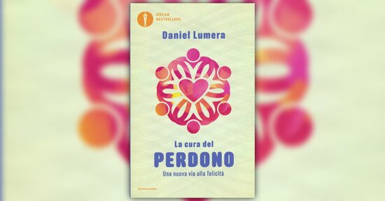 Introduzione - La Cura del Perdono - Libro di Daniel Lumera