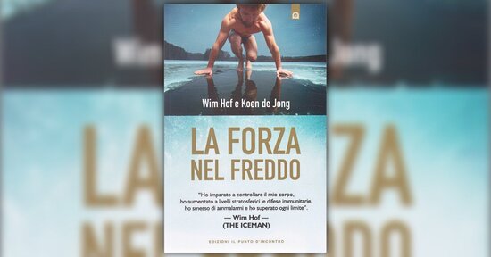 Introduzione - La Forza nel Freddo - Libro di Wim Hof e Koen de Jong