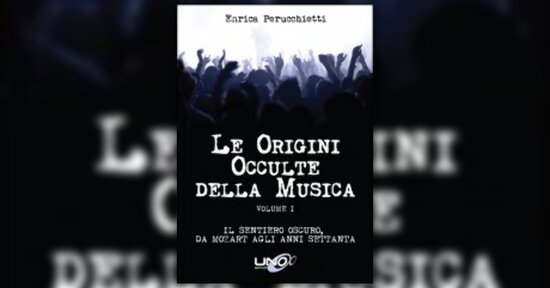 Introduzione - Le Origini Occulte della Musica, Vol.1 - Libro di Enrica Perucchietti