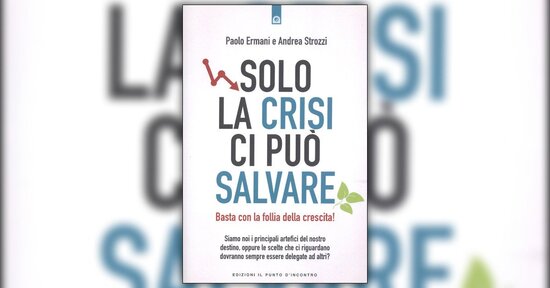 Introduzione - Solo la Crisi ci può Salvare - Libro