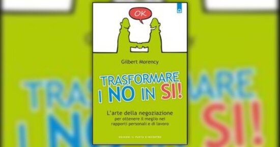 Introduzione - Trasformare i No in Sì