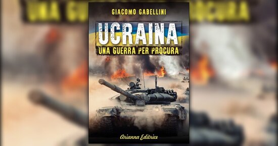 Introduzione - Ucraina: una guerra per procura - Libro di Giacomo Gabellini