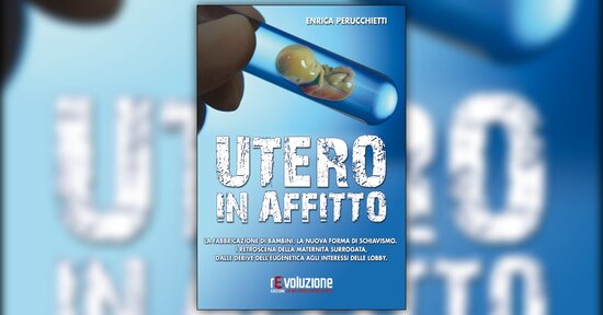 Introduzione - Utero in Affitto - Libro di Enrica Perucchietti