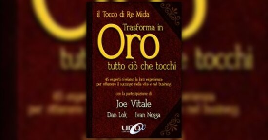 L’Innato Potere Interiore - Estratto da "Il Tocco di Re Mida: trasforma in Oro tutto ciò che tocchi"