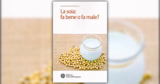 L'invasione dell'Occidente - Estratto da "La Soia: fa Bene o fa Male?"