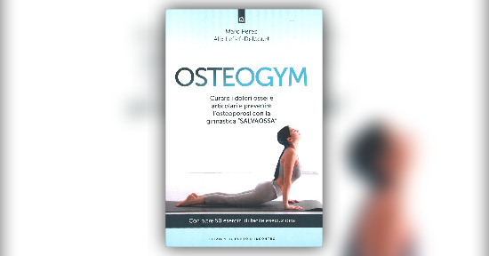 L'Osteogym: per chi? Perché?