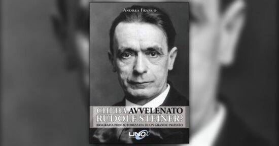 La pista gesuita: "Chi ha Avvelenato Rudolf Steiner?"