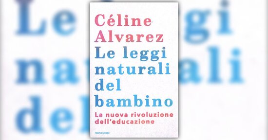 La plasticità cerebrale - Estratto dal libro "Le Leggi Naturali del Bambino"