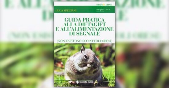 Un nuovo paradigma alimentare - Estratto dal libro "Guida Pratica alla Dieta Gift"