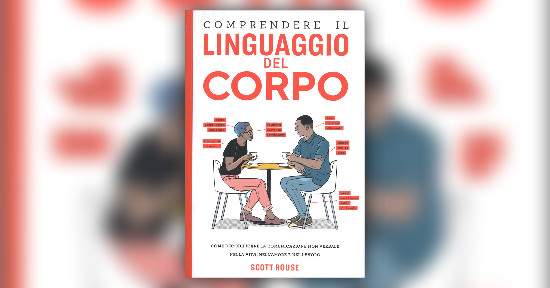 La scienza del linguaggio corporeo