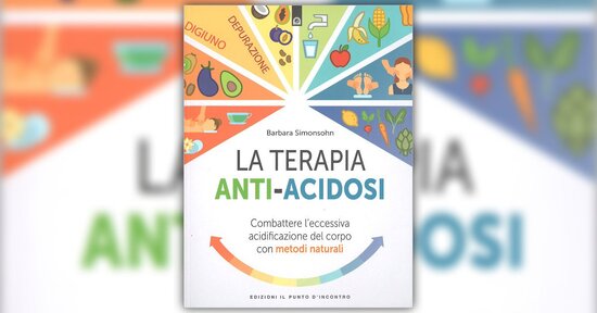 La terapia anti-acidosi e i suoi effetti benefici su corpo, mente e spirito