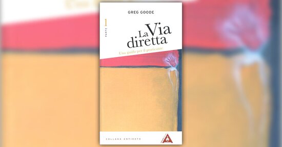 Estratto da "La Via Diretta - Parte 1" libro di Greg Goode