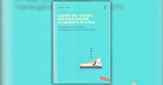La vita è preziosa - Estratto dal libro "Lezioni del Buddha per Raggiungere la Serenità in 3 Mesi"