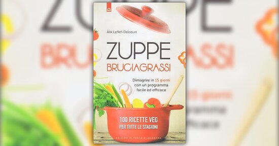 La zuppa, il mio alleato per perdere peso