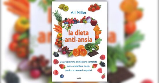 Le 6 R della Dieta Anti-ansia