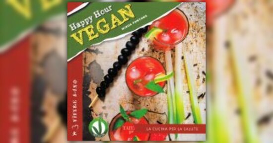 Le bevande - Estratto dal libro "Happy Hour Vegan"