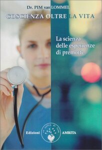 Le NDE in ospedale - Estratto da "Coscienza oltre la Vita"