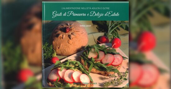 Le ricette - Estratto da "L'Alimentazione nell'Età Adulta e Oltre - Gusti di Primavera"