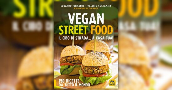 Le ricette - Estratto da "Vegan Street Food"