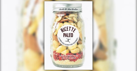 Le ricette - Estratto dal libro "Ricette Paleo"