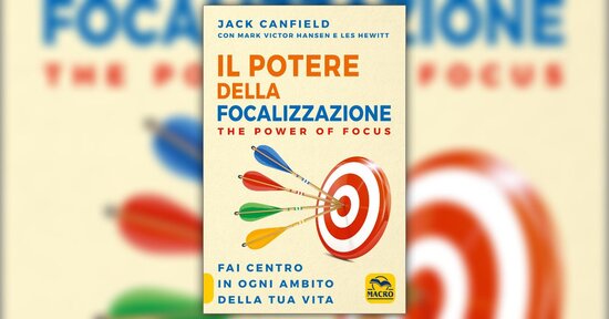 Jack Canfield - Anteprima - Il Potere della Focalizzazione