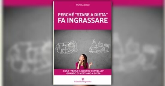 Leggi un brano estratto dal libro "Perchè "Stare a Dieta" fa ingrassare"